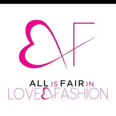 All is Fair in Love and Fashion