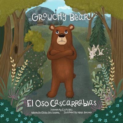 Cover of bilingual edition of Grouchy Bear/ El Oso Cascarrabias (on Amazon)