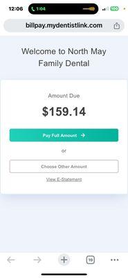 Bill from North May Dental. $159.24. We disagreed because Insurance paid $842.19. Patience paid $238.90 total treatment fee is: $1,126.40