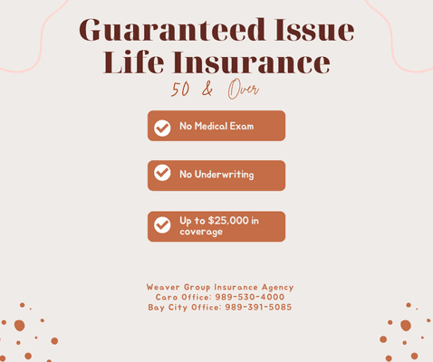 Life Insurance for those who may not otherwise qualify!