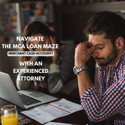 Renegotiate MCA Loan Terms for small business with business bankruptcy attorney.