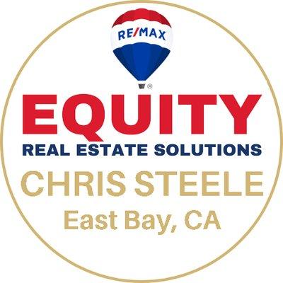 Direct 510-288-2659 | Chris Steele Equity Real Estate Solutions RE/MAX GOLD | CalDRE 01494936