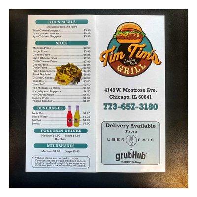 Menu. Tim Tim's Halal Grill. W Montrose Ave Gyros Burgers HotDogs Chicken Fish Sandwiches Tacos Burritos Salads Cheese Fries etc .Cool!