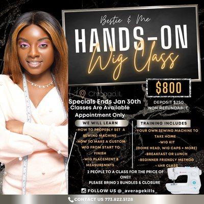 Catch this hands on wig making class for 2 people only. 
Comes with Sewing Machine & You must Provide your own hair!

Ends January 30th