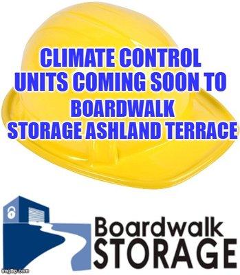 We are in the process of getting Climate Control units. Give us a call to get on the waiting list before it is too late.