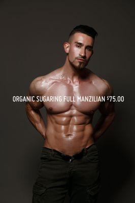 Organic Sugaring Full Manzilian $75.00