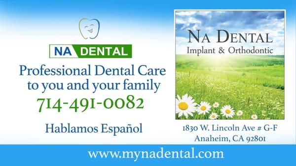 Na Dental - Implant & Orthodontic
 Professional Dental Care 
 to you and your family