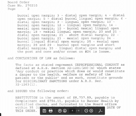 Dr. Lior Berger was found guilty by the AZ Board of Dental Examiners of "Unprofessional Conduct" and paid over $9000 in restitution.