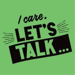 Let's talk. It helps!