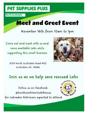 Come meet adoptable labs from Southwest Oasis Lab Rescue 11/16 from 10-1! We'll have goodies and giveaways too!