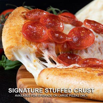 Signature Stuffed Crust