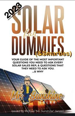 The guide the Solar Sales Industry DOESN'T want YOU to know ow about! Get it at http://MrSunshineSolarGuide.com