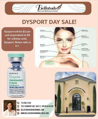 Dysport Day 1/2 Dysport will be $3 per unit (equivalent to $9 for a Botox unit). Dysport: Botox ratio is 3:1.