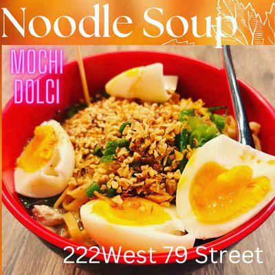 We are having a special on noodle soups this week - $9.99 - regular $14.99