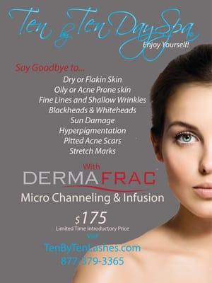 DermaFrac MicroChanneling Infusion at Ten By Ten Lashes Dayspa