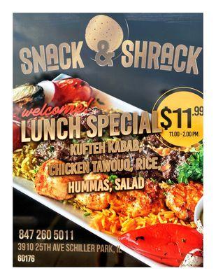 Lunch Special @ Snack & Shrack . Schiller Park, IL  Mediterranean/Middle Eastern Grill . Kebabs Shawarma Falafel  Hummus etc. Cool.