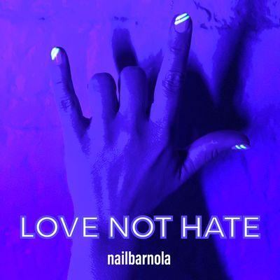 Love Not Hate