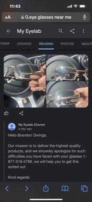 The glasses and response from the (owner) it's customer support I guess.