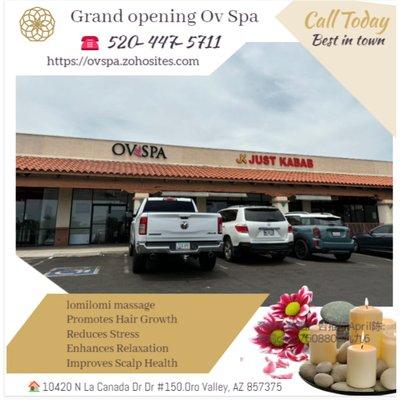 Grand opening Ov Spa
10420 N La Canada Dr #150 Oro Valley, AZ 85737