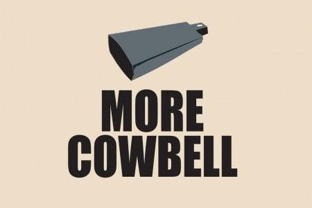 More Cowbell T-Shirt