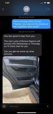 Communication between salesman Chris Brubaker and myself of me checking in on the status of the replacement door panel