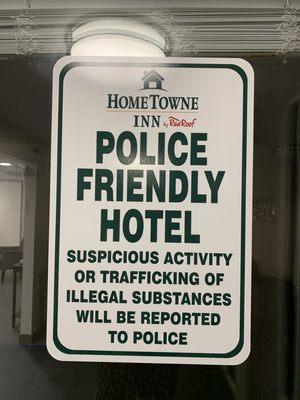 Police friendly sign, the sign isn't a problem, the activity for the cops to respond is!!!