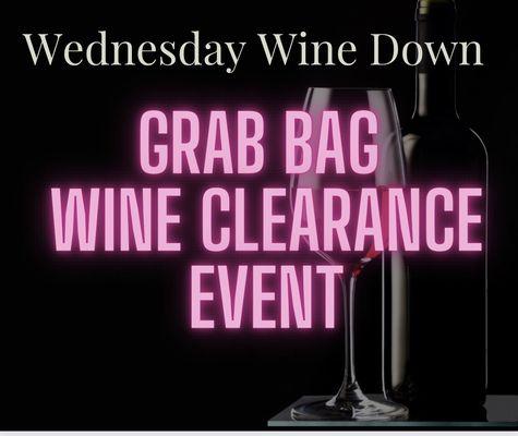 Wine Clearance every Wednesday