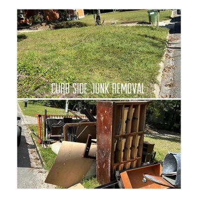 Curbside Junk Removal. Same money by already having your junk at the curb ready to be picked up and removed.