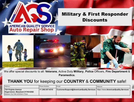 We offer special discounts to all: Veterans, Active Duty Military, Police Officers, Fire Department, & Paramedics
THANK YOU!