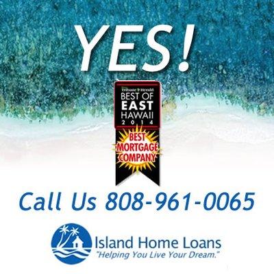 2014 - Best Mortgage Company in East Hawaii - Call us at 808-961-0065