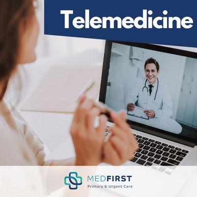 Med First now offers telemedicine appointments for all of our 19 locations!