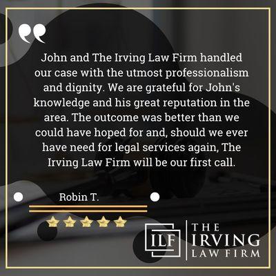 The Irving Law Firm Testimonials From Robin Tomlin