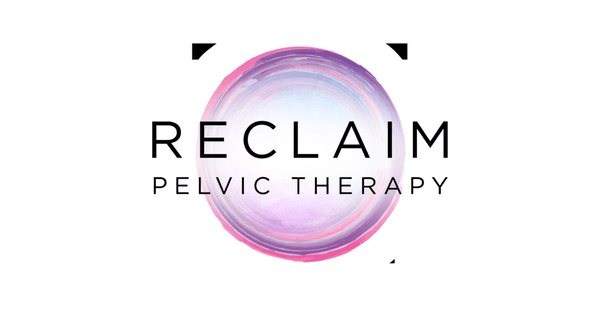 Reclaim Pelvic Therapy is a specialty practice that focuses on pelvic dysfunction.