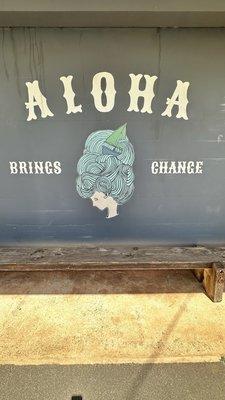 Aloha Brings Change!