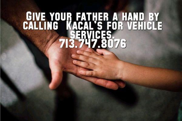 Give us a call for your father's vehicle. We have the best gift that will save time and money.