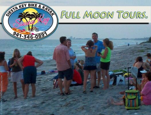 Full Moon Tours! Join us. www.SiestaKeyBikeandKayak.com 941-346-0891