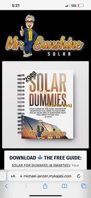 The guide I wrote that the Solar Sales Industry DOESN'T want YOU to know about! Get it at http://MrSunshineSolarGuide.com