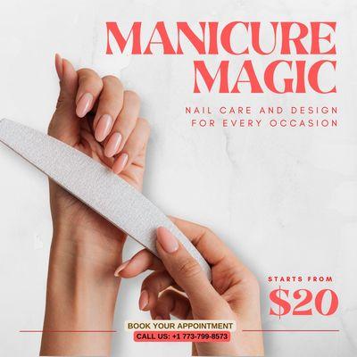 Manicure Magic
Nail Care and Design for Every Occasion