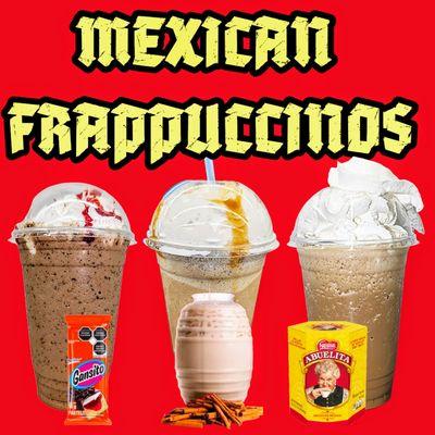 Mexican Frappuccinos. Flavors: Strawberry Gansito, Horchata Caramel, & Abuelita Mocha