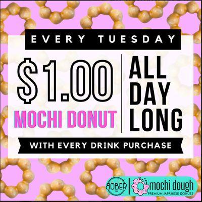 Tuesday special - $1 Mochi Donut!!