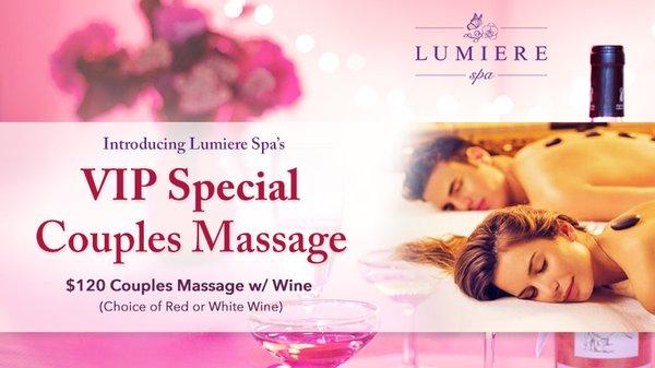 VIP Special - Couples Massage - $120. Visit lumierespanyc.com or call (212) 967-6609