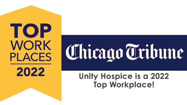 Unity Hospice & Palliative Care was voted a 2022 Top Workplace by the Chicago Tribune!