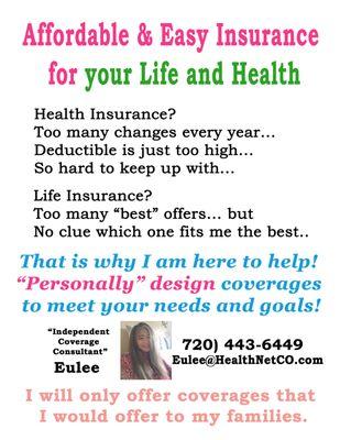 Eulee personally designs insurance coverages to meet your needs and goals!