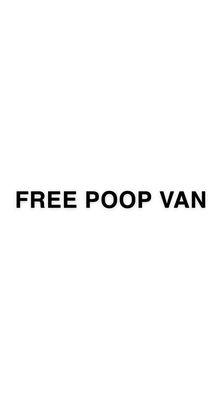 FREE POOP VAN