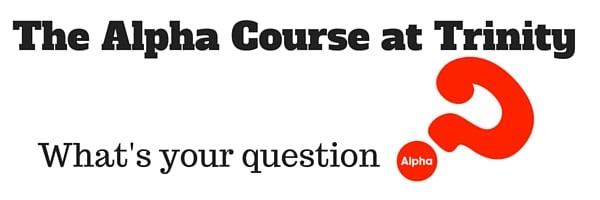 Join Trinity for the Alpha Course in 2016! All are welcome. #TCTville