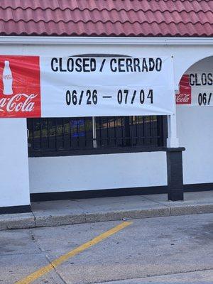 Outside. Closed until after the 4th