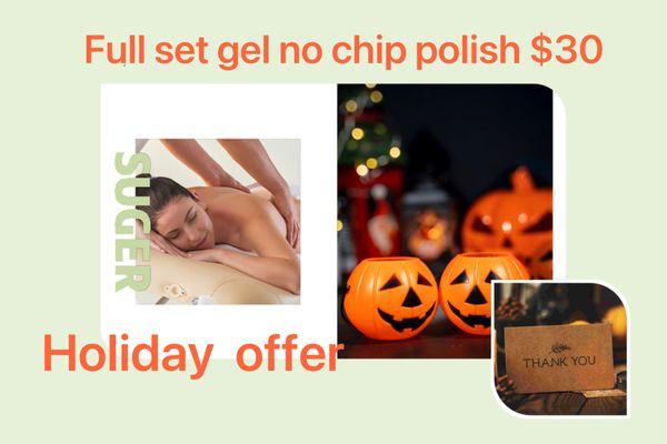 Great Offer  Full set gel no chip polish $30
Now through 11/30/22