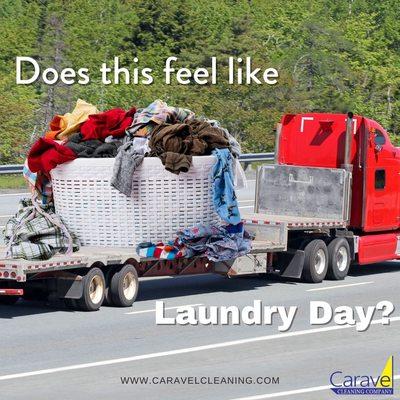 Don't let your laundry get the best of you!  We are here to lighten your load - give us a call for free pick up and delivery!!