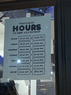 Hours posted on the front door and the drive thru window!!!