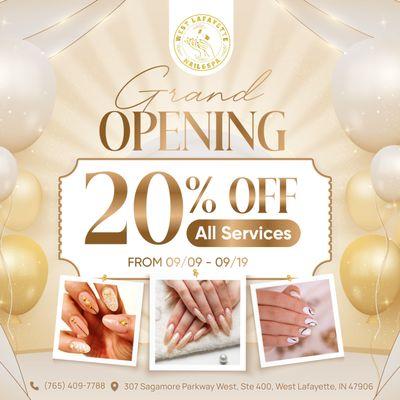 GRAND OPENING
 Celebrate Our Grand Opening with Amazing Offer at West Lafayette Nail & Spa!
20% OFF ALL SERVICES